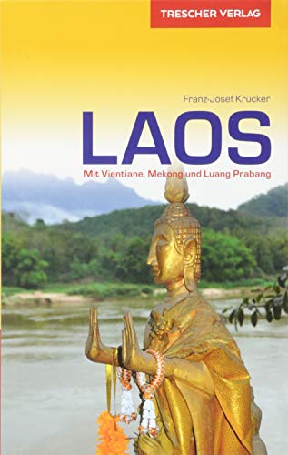 TRESCHER Reiseführer Laos: Mit Vientiane, Mekong und Luang...
