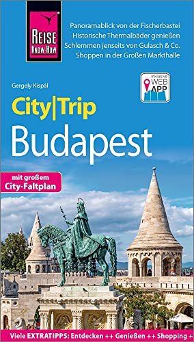 Reise Know-How CityTrip Budapest: Reiseführer mit Stadtplan...