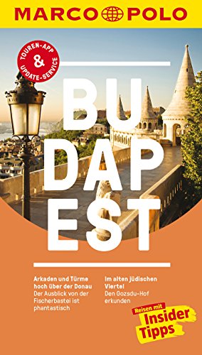 MARCO POLO Reiseführer Budapest: Reisen mit Insider-Tipps....