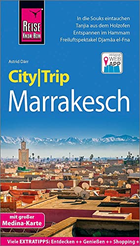 Reise Know-How CityTrip Marrakesch: Reiseführer mit...