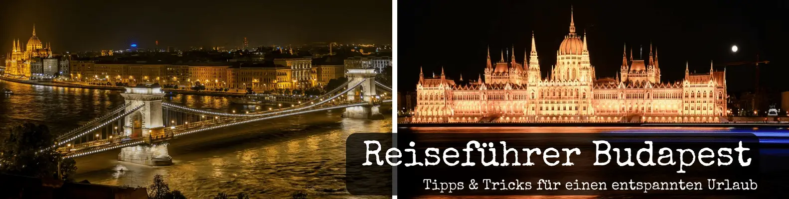 Reiseführer Budapest - Tipps und Tricks für den Budapest Urlaub