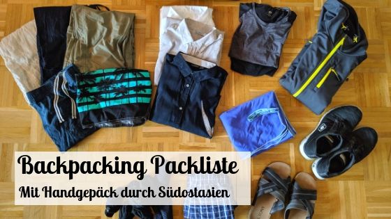 Backpacking Packliste Südostasien