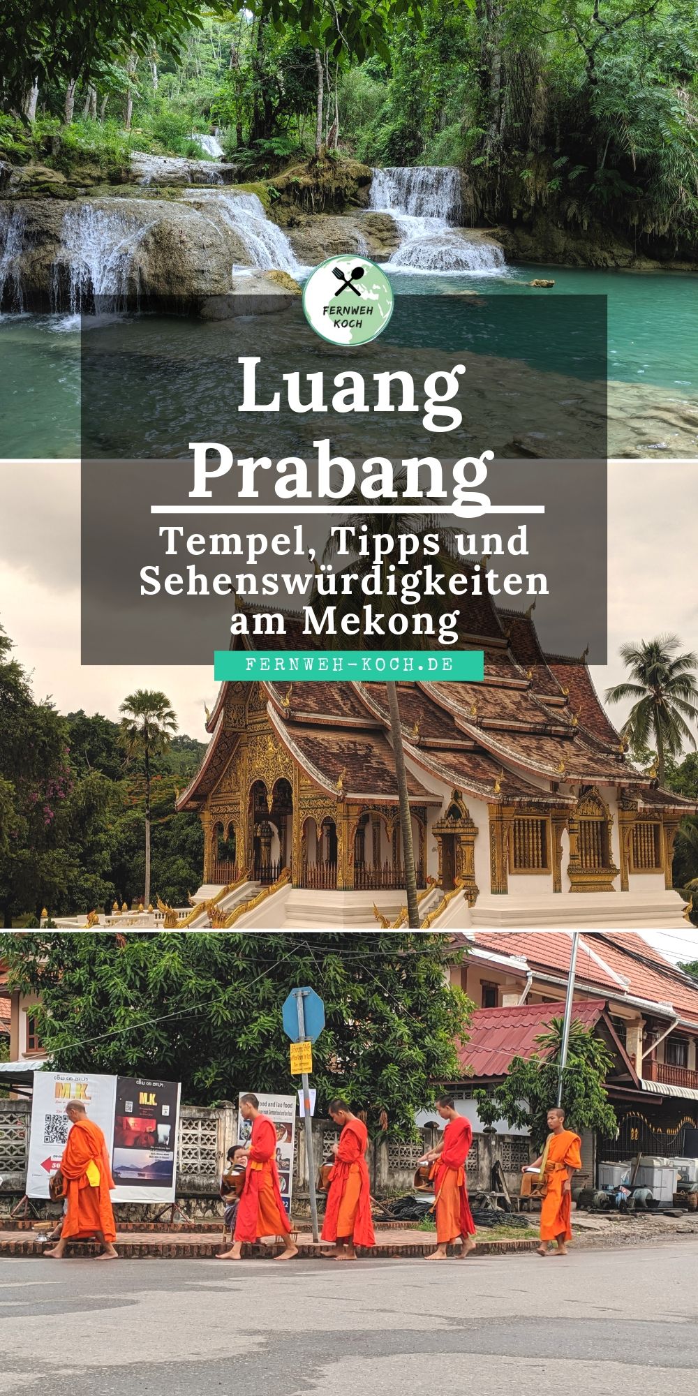 Luang Prabang in Laos - Tipps und Sehenswürdigkeiten
