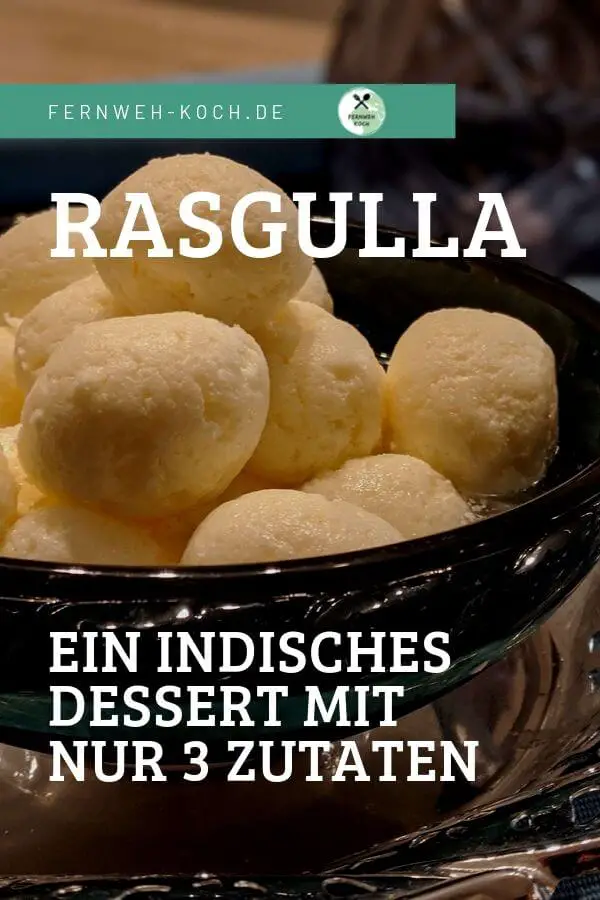 Rasgulla - Rezept mit nur 3 Zutaten