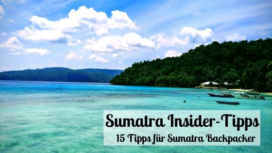 Sumatra Tipps - Reiseroute und Insider Tipps für Backpacker-min