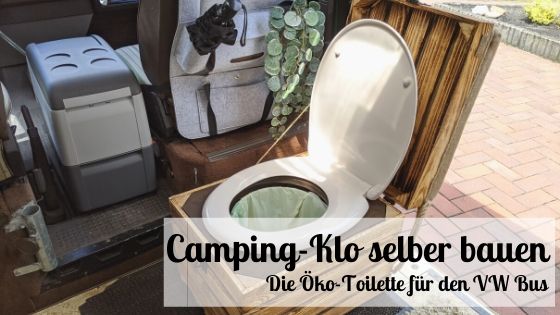 Camping-Toilette selber bauen - Das Öko-Klo für den VW Bus-min