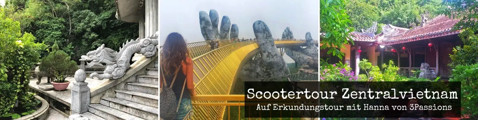 Roller Tour Zentralvietnam Golden Bridge