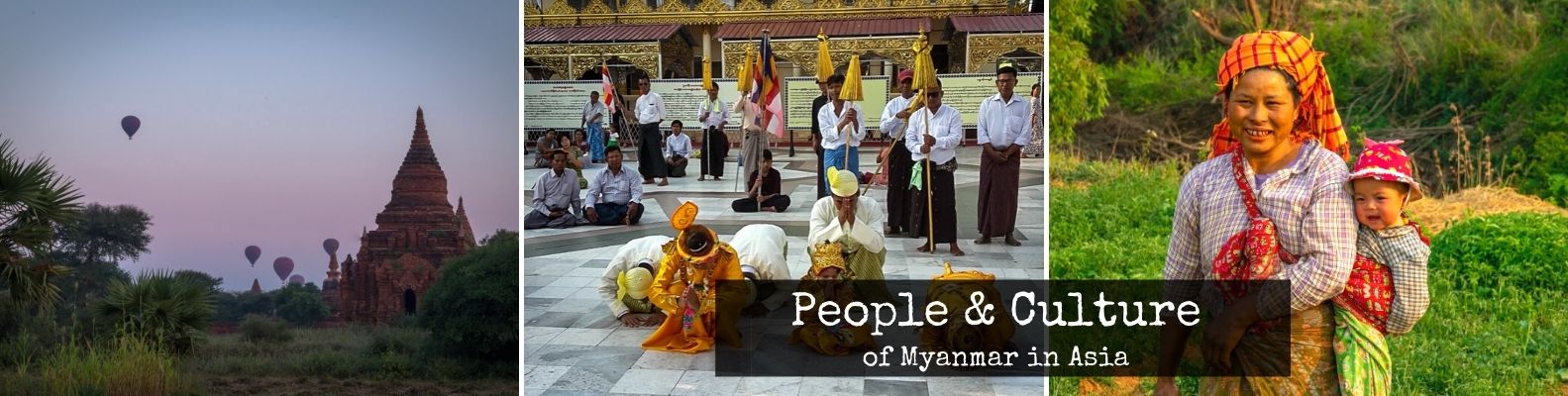 People and Culture of Myanmar