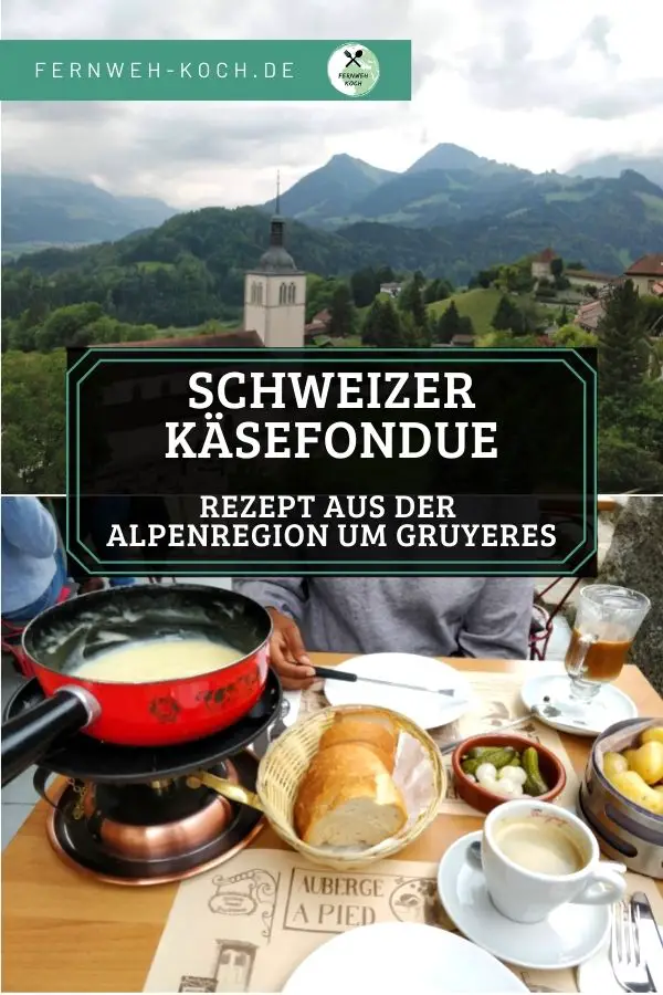 Käsefondue Rezept aus der Schweiz